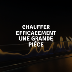 chauffer-efficacement-une-grande-piece.png